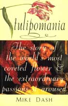 Tulipomania by Mike Dash
