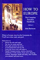 How To Europe The Complete Travelers Handbook by John Bermont