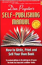 Dan Poynter's Self-Publishing Manual, 16th Edition: How to Write, Print and Sell Your Own Book