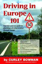 Driving in Europe 101 by Curley Bowman